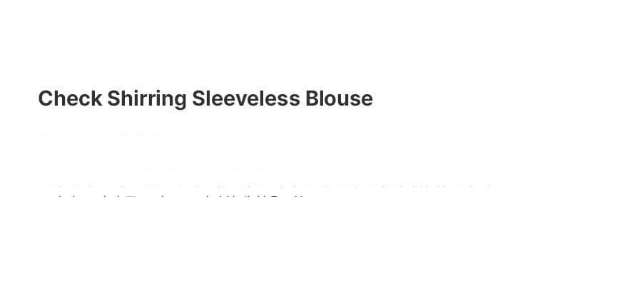 Check Shirring Sleeveless Blouse — vue 9